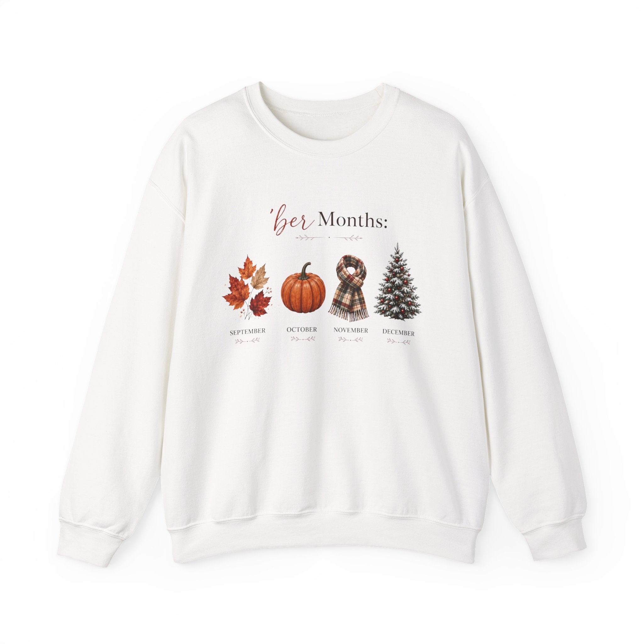 'Ber Months' Fall to Winter Graphic Crewneck Sweatshirt