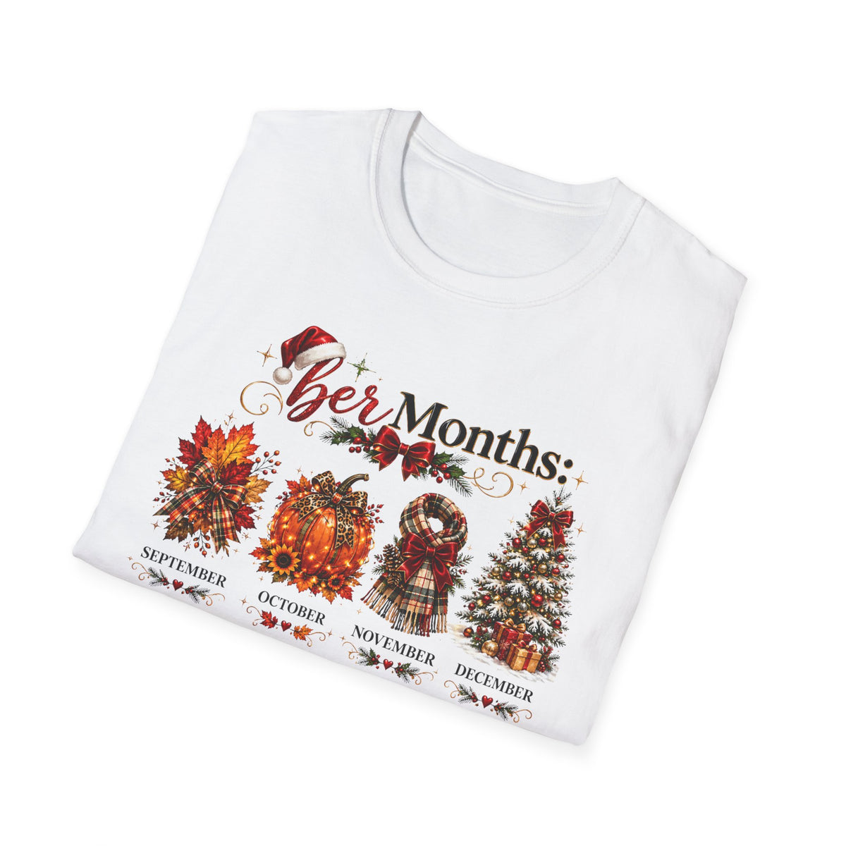 T-Shirt — 'Her Months' Fall to Christmas Seasonal Graphic Tee