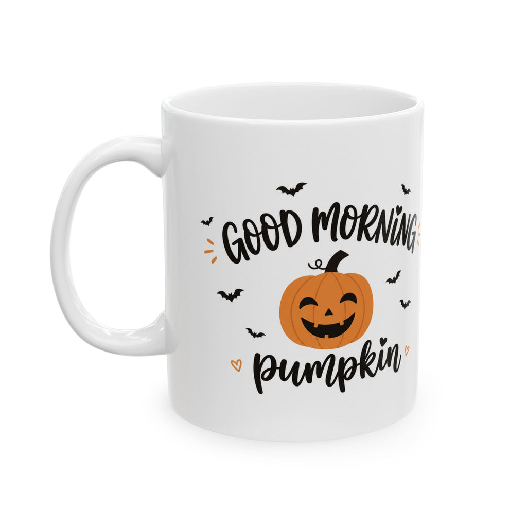 Good Morning Pumpkin Ceramic Mug — Halloween Pumpkin Coffee Cup 11oz